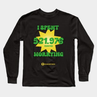 FUNNY new achievement unlocked meme " I SPENT 521.976 MINUTES WORRYING " green and yellow Long Sleeve T-Shirt